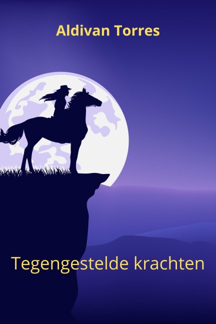 Tegengestelde krachten - Aldivan Torres