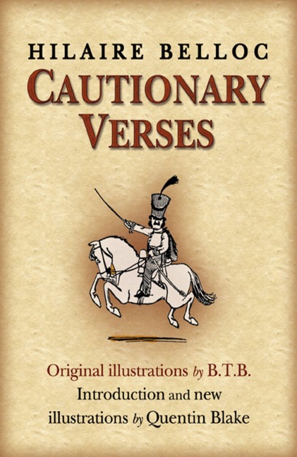 Cautionary Verses - Hilaire Belloc