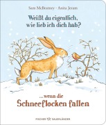 Weißt du eigentlich, wie lieb ich dich hab? ... wenn die Schneeflocken fallen - Sam McBratney