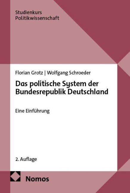 Das politische System der Bundesrepublik Deutschland - Florian Grotz, Wolfgang Schroeder