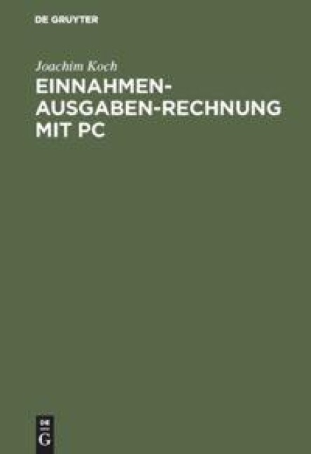 Einnahmen-Ausgaben-Rechnung mit PC - Joachim Koch