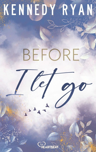 Before I Let Go - Kennedy Ryan
