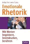 Cover-Bild zum Titel 'Emotionale Rhetorik' von 'Anita Hermann-Ruess'