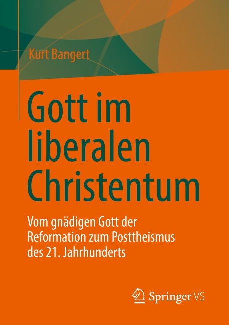 Gott im liberalen Christentum - Kurt Bangert