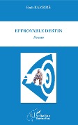 Cover-Bild zum Titel 'Effroyable destin' von 'Esaïe Kambiré'