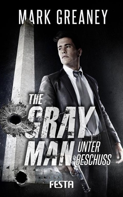The Gray Man - Unter Beschuss - Mark Greaney