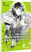 Cover-Bild zum Titel 'The Guy She Was Interested in Wasn't a Guy at All 2' von 'Sumiko Arai'