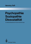 Cover-Bild zum Titel 'Psychopathie - Soziopathie - Dissozialität' von 'Henning Saß'
