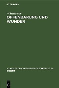 Cover-Bild zum Titel 'Offenbarung und Wunder' von 'W. Herrmann'