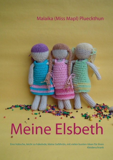 Meine Elsbeth - Malaika (Miss Mapl) Plueckthun