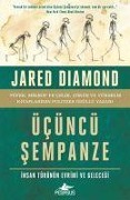 Cover-Bild zum Titel 'Ücüncü Sempanze Insan Türünün Evrimi ve Gelecegi' von 'Jared Diamond'