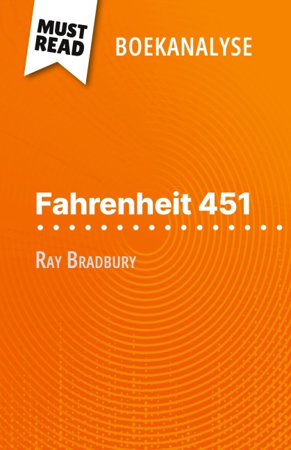 Fahrenheit 451 van Ray Bradbury (Boekanalyse) - Anne-Sophie de Clercq