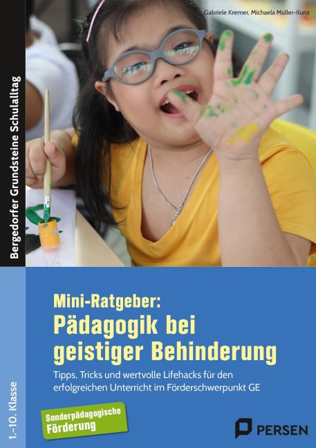 Mini-Ratgeber: Pädagogik bei geistiger Behinderung - Gabriele Kremer, Michaela Müller-Kunz