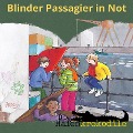 Blinder Passagier in Not - Ursel Scheffler