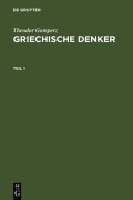 Cover-Bild zum Titel 'Griechische Denker' von 'Theodor Gomperz'
