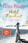 Cover-Bild zum Titel 'Hotel Freiheit' von 'Gisa Pauly'