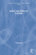 Cover-Bild zum Titel 'Justice and Ethics in Tourism' von 'Tazim Jamal'