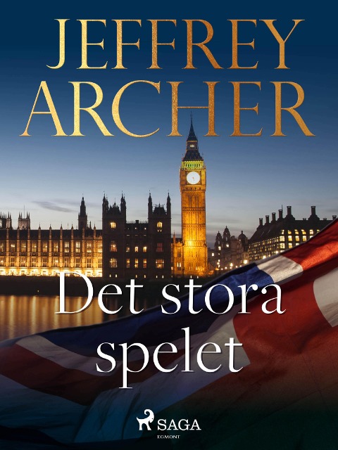 Det stora spelet - Jeffrey Archer