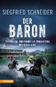 Cover-Bild zum Titel 'Der Baron' von 'Siegfried Schneider'