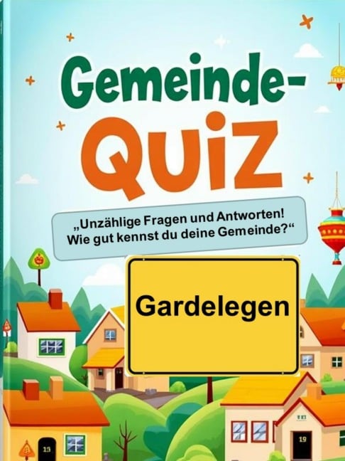 Gemeinde-Quiz - Gardelegen - Norbert Tuchel