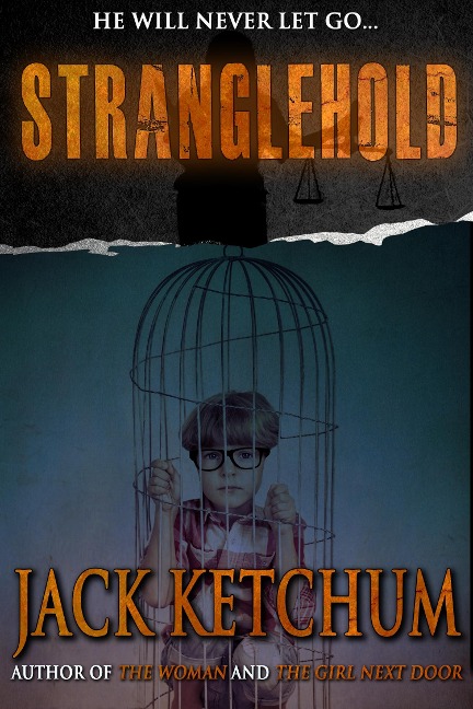 Stranglehold - Jack Ketchum