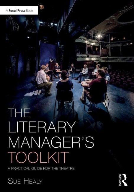 The Literary Manager's Toolkit - Sue Healy