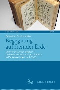 Cover-Bild zum Titel 'Begegnung auf fremder Erde' von 'Sebastian Schirrmeister'