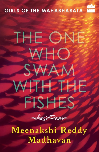 The One Who Swam with the Fishes - Meenakshi Reddy Madhavan
