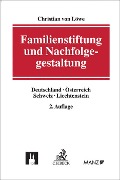 Cover-Bild zum Titel 'Familienstiftung und Nachfolgegestaltung' von 'Christian von Löwe'