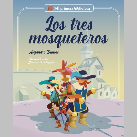 Los tres mosqueteros - Pau Clua