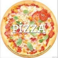 Pizza - 50nin Üzerinde Leziz ve Ekonomik Tarifler - Carla Bardi