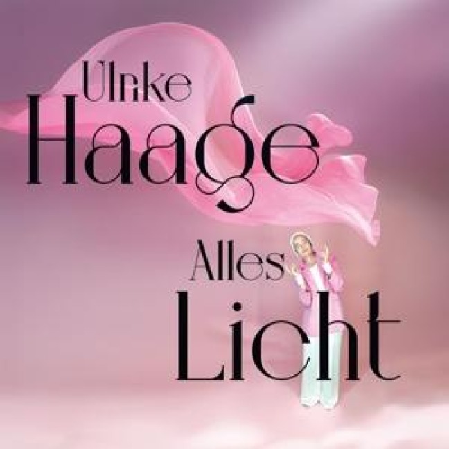 Alles Licht - Ulrike Haage