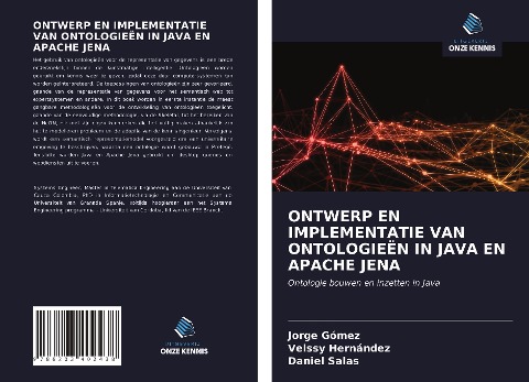 ONTWERP EN IMPLEMENTATIE VAN ONTOLOGIEËN IN JAVA EN APACHE JENA - Jorge Gómez, Velssy Hernández, Daniel Salas