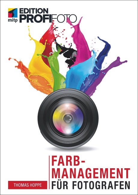 Farbmanagement für Fotografen - Thomas Hoppe