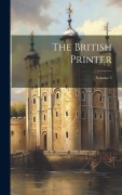 Cover-Bild zum Titel 'The British Printer; Volume 5' von 'Anonymous'