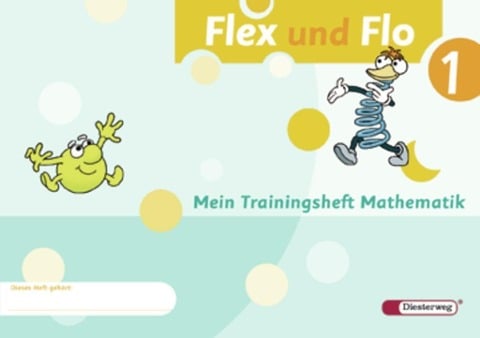 Flex und Flo 1. Trainingsheft - 