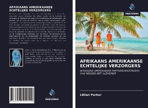 AFRIKAANS AMERIKAANSE ECHTELIJKE VERZORGERS - Lillian Parker