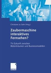Zaubermaschine interaktives Fernsehen? - 