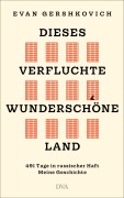 Cover-Bild zum Titel 'Dieses verfluchte wunderschöne Land' von 'Evan Gershkovich'