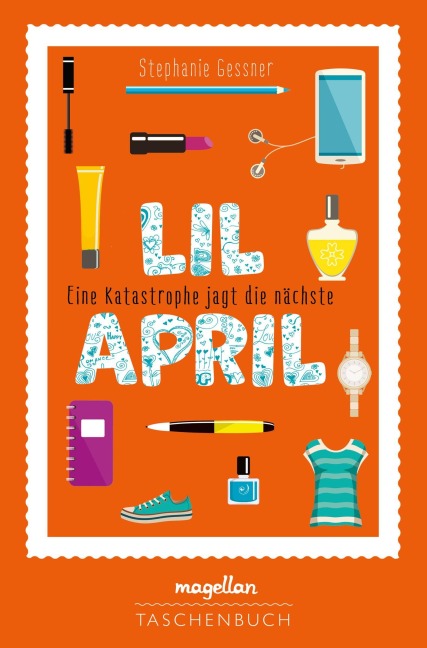 Lil April - Eine Katastrophe jagt die nächste - Stephanie Gessner