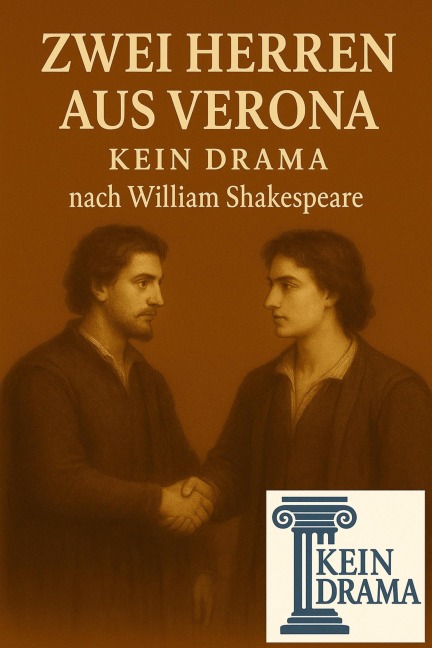 Zwei Herren aus Verona - Kein Drama nach William Shakespeare - Anno Stock