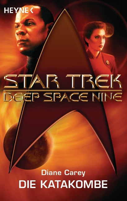 Star Trek - Deep Space Nine: Die Katakombe - Diane Carey