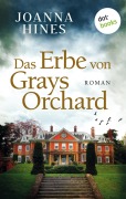 Cover-Bild zum Titel 'Das Erbe von Grays Orchard' von 'Joanna Hines'