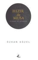 Hizir ile Musa - Özkan Gözel