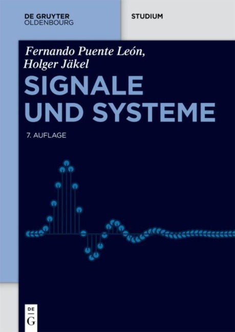 Signale und Systeme - Holger Jäkel, Fernando Puente León