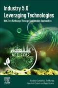 Cover-Bild zum Titel 'Industry 5.0 Leveraging Technologies' von 'Ashutosh Samadhiya, Anil Kumar, Hemakshi Chokshi, Rajesh Kumar'