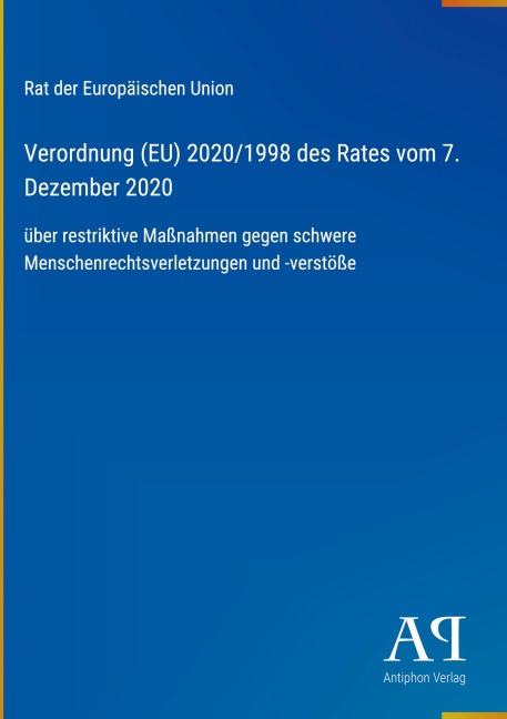 Verordnung (EU) 2020/1998 des Rates vom 7. Dezember 2020 - Rat der Europäischen Union