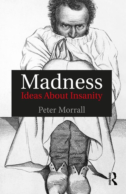 Madness - Peter Morrall