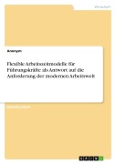 Cover-Bild zum Titel 'Flexible Arbeitszeitmodelle für Führungskräfte als Antwort auf die Anforderung der modernen Arbeitswelt' von 'Anonymous'