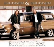 Best Of The Best-Das letzte Album - Brunner & Brunner